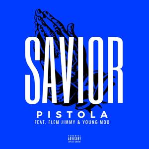 Savior (Explicit)