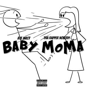 Baby Moma (Explicit)