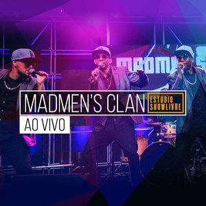 Madmen's Clan no Estúdio Showlivre (Ao Vivo)