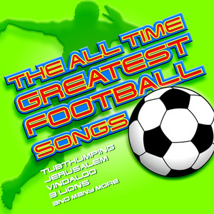 All Time Greatest Football Songs