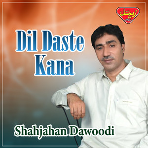 Dil Daste Kana