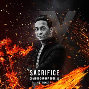 Sacrifice (Covid-19 Corona Special)