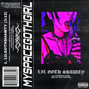 LILGOTHSHAWTY (feat. 5'4" LOU & turntrie) [Explicit]