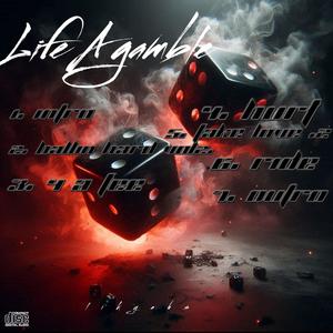 Life a gamble (Explicit)