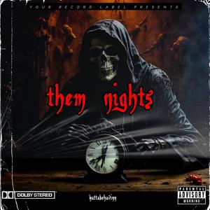 Them nights (Explicit)