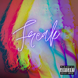 Freak (Explicit)