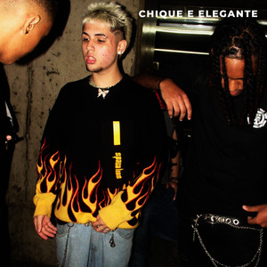 Chique & Elegante (Explicit)