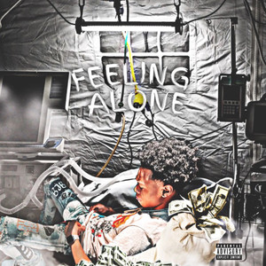 Feeling Alone (Explicit)