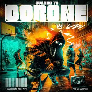 Cuando yo corone (feat. Denver & Dj Perso)