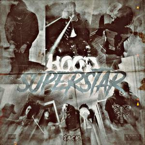 Hood SuperStar (Explicit)