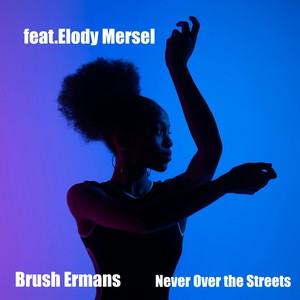 Never over the Streets