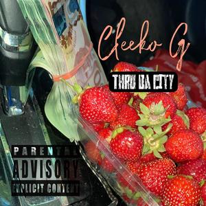 Thru Da City (Explicit)