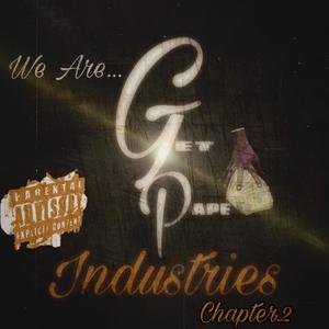 We Are "GetPapeEnt" Chapter 2. (Explicit)