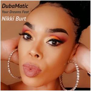 Your Dreams(feat. Nikki Burt)