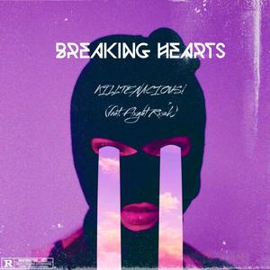 BREAKING HEARTS (feat. Flxght Rxsk) [Explicit]