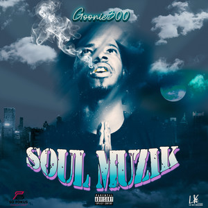 Soul Muzik (Explicit)