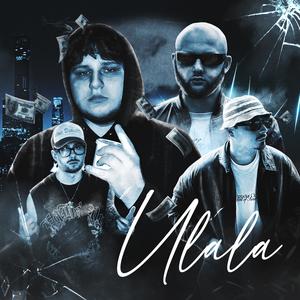 Ulala (Explicit)
