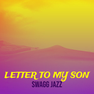 Letter to My Son