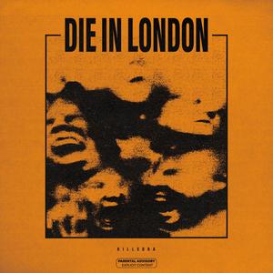 die in london (Explicit)