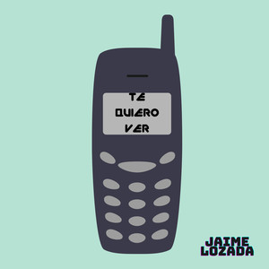 Te Quiero Ver