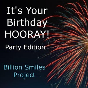 It's Your Birthday Hooray! (Party Edition)