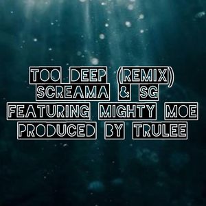 Too Deep (Remix)