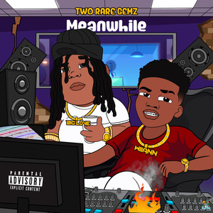 Meanwhile (Explicit)