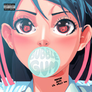 Bubble Gum (Explicit)