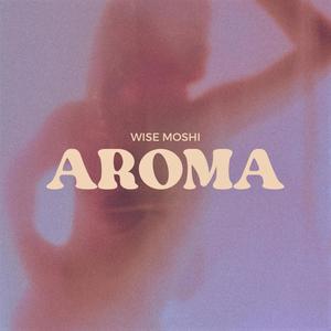 Aroma (Explicit)