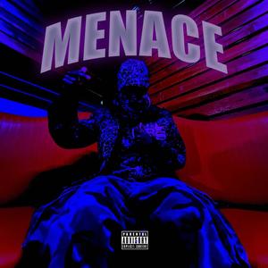 Menace (Explicit)