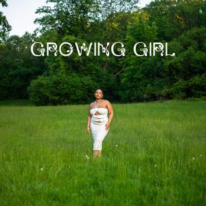 Growing Girl (Explicit)