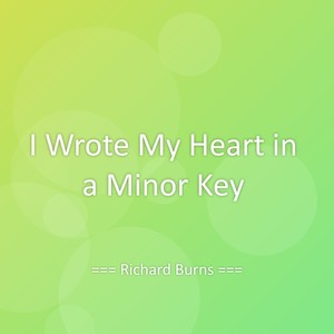 I Wrote My Heart in a Minor Key