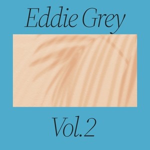 Eddie Grey, Vol. 2