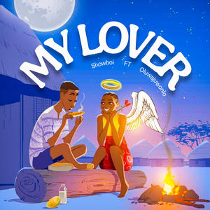 My Lover (feat. Oluwajuwonlo)