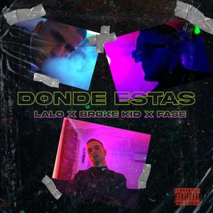 Dónde estás (Explicit)