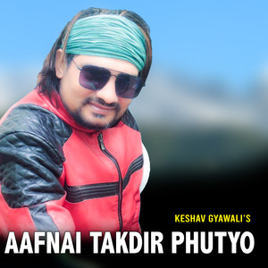 AAFNAI TAKDIR PHUTYO