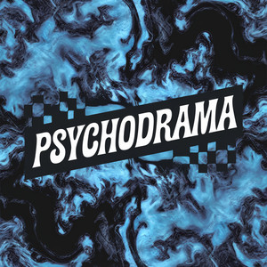 PSYCHODRAMA (Deluxe Edition) [Explicit]