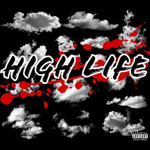 High Life (Explicit)