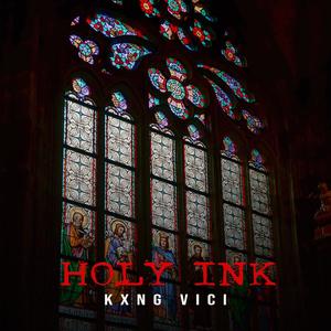 Holy Ink (Explicit)