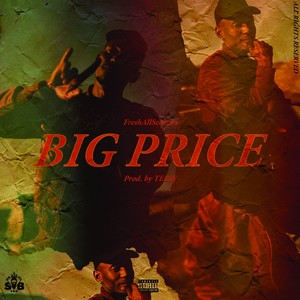 Big Price (Explicit)