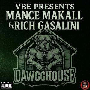 Dawg House (feat. Rich GasaLini) (Explicit)