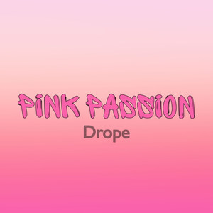 Pink Passion (Explicit)