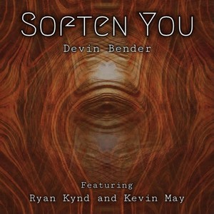 Soften You (feat. Ryan Kynd & Kevin May)