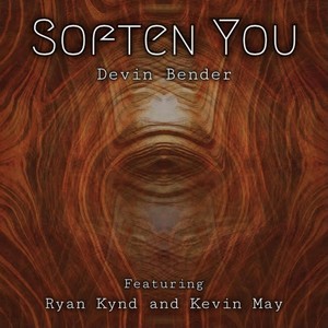 Soften You(feat. Ryan Kynd & Kevin May)