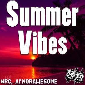 Summer Vibes (Explicit)