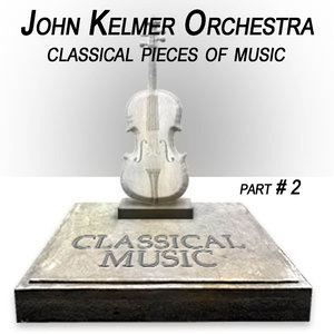 Classical pieces of music. John Kelmer Orchestra (Karaoke for a mezzo-soprano/soprano)