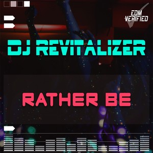 Rather Be (Extended Mix)
