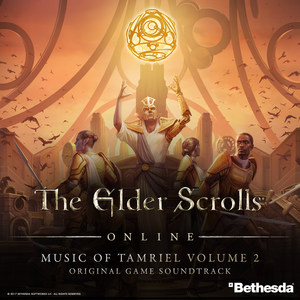 The Elder Scrolls Online: Music of Tamriel, Vol. 2 (Original Game Soundtrack)
