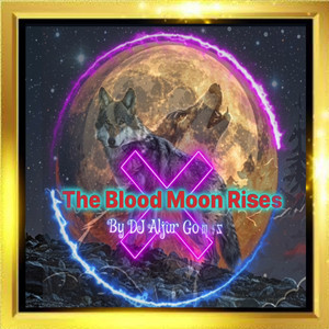 The Blood Moon Rises