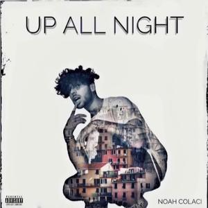 Up All Night (Explicit)